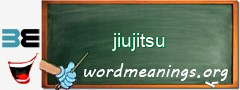 WordMeaning blackboard for jiujitsu